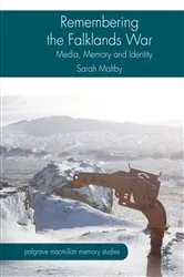 Book cover of Remembering the Falklands War by Sarah Maltby