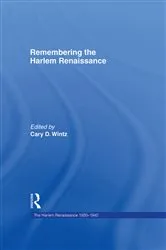 Book cover of Remembering the Harlem Renaissance by Cary D. Wintz