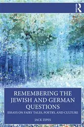 Book cover of Remembering the Jewish and German Questions by Jack Zipes