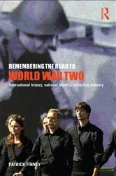 Book cover of Remembering the Road to World War Two by Patrick Finney