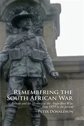 Book cover of Remembering the South African War by Unknown