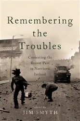 Book cover of Remembering the Troubles by Jim Smyth
