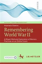 Book cover of Remembering World War II by Anastasia Glawion
