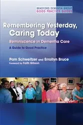 Book cover of Remembering Yesterday, Caring Today by Pam Schweitzer