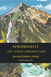 Book cover of Remembrances and other Observations by don david Calderon y Aroesty