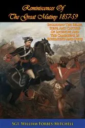 Book cover of Reminiscences Of The Great Mutiny 1857-59 [Illustrated Edition] by Unknown
