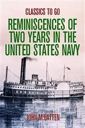 Book cover of Reminiscences of Two Years in the United States Navy by Unknown