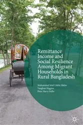 Book cover of Remittance Income and Social Resilience among Migrant Households in Rural Bangladesh by Mohammad Jalal Uddin Sikder