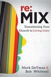 Book cover of re:MIX by Mark DeYmaz