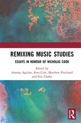 Book cover of Remixing Music Studies by Ananay Aguilar