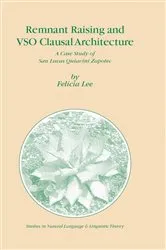 Book cover of Remnant Raising and VSO Clausal Architecture by Felicia Lee
