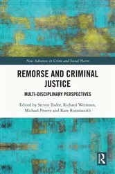 Book cover of Remorse and Criminal Justice by Steven Tudor