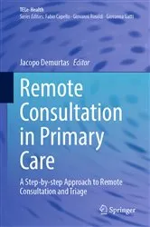 Book cover of Remote Consultation in Primary Care by Jacopo Demurtas