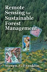 Book cover of Remote Sensing for Sustainable Forest Management by Steven E. Franklin