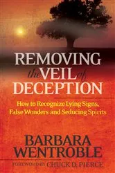 Book cover of Removing the Veil of Deception by Barbara Wentroble
