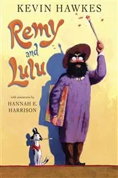 Book cover of Remy and Lulu by Kevin Hawkes