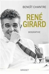 Book cover of René Girard by Benoît Chantre