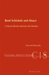Book cover of René Schickele and Alsace by Helen Chambers