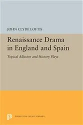 Book cover of Renaissance Drama in England and Spain by John Clyde Loftis