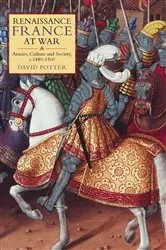 Book cover of Renaissance France at War by David Potter