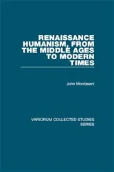 Book cover of Renaissance Humanism, from the Middle Ages to Modern Times by John Monfasani