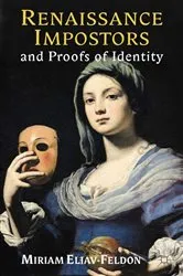 Book cover of Renaissance Impostors and Proofs of Identity by M. Eliav-Feldon