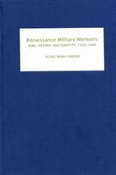 Book cover of Renaissance Military Memoirs by Yuval Noah Harari