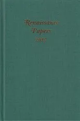 Book cover of Renaissance Papers 2017 by Jim Pearce