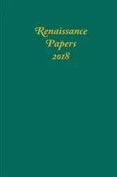 Book cover of Renaissance Papers 2018 by Jim Pearce