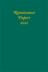 Book cover of Renaissance Papers 2022 by Jim Pearce