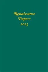 Book cover of Renaissance Papers 2023 by Jim Pearce