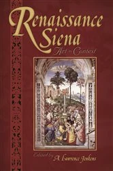 Book cover of Renaissance Siena by A. Lawrence Jenkens