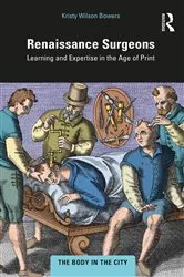 Book cover of Renaissance Surgeons by Kristy Wilson Bowers