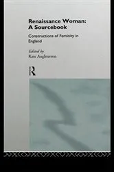 Book cover of Renaissance Woman: A Sourcebook by Kate Aughterson