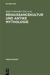 Book cover of Renaissancekultur und antike Mythologie by Bodo Guthmüller