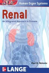 Book cover of Renal: An Integrated Approach to Disease by Paul G. Schmitz