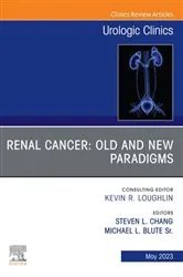 Book cover of Renal Cancer: Old and New Paradigms , An Issue of Urologic Clinics, E-Book by Michael L. Blute MD