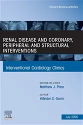 Book cover of Renal Disease and coronary, peripheral and structural interventions, An Issue of Interventional Cardiology Clinics by Hitinder Singh Gurm