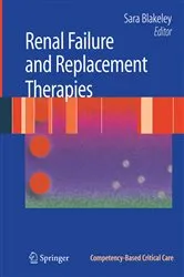 Book cover of Renal Failure and Replacement Therapies by Sara Blakeley