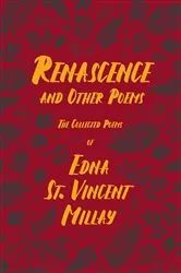Book cover of Renascence and Other Poems by Edna St. Vincent Millay