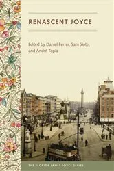 Book cover of Renascent Joyce by Daniel Ferrer
