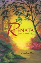 Book cover of Renata: the Beginning by Angelina Elias