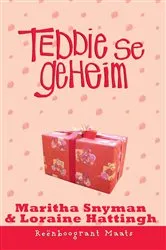 Book cover of Reënboogrant Maats 6: Teddie se geheim by Maritha Snyman