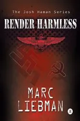 Book cover of Render Harmless by Marc Liebman