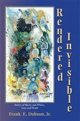 Book cover of Rendered Invisible by Unknown