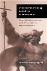 Book cover of Rendering unto Caesar by Anthony Gill