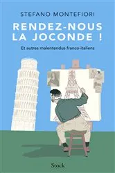 Book cover of Rendez-nous la Joconde ! by Stefano Montefiori