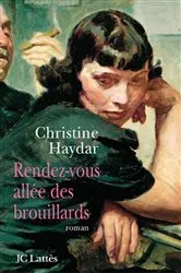 Book cover of Rendez-vous allée des brouillards by Christine Haydar