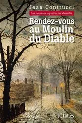 Book cover of Rendez-vous au moulin du diable by Jean Contrucci