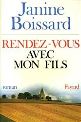 Book cover of Rendez-vous avec mon fils by Janine Boissard